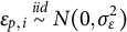 epsilon Subscript p comma i Baseline backslash overset i i d tilde upper N left parenthesis 0 comma sigma Subscript epsilon Superscript 2 Baseline right parenthesis