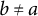 b not equals a