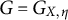 upper G equals upper G Subscript upper X comma eta