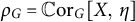 rho Subscript upper G Baseline equals double struck upper C o r Subscript upper G Baseline left bracket upper X comma eta right bracket