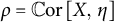 rho equals double struck upper C o r left bracket upper X comma eta right bracket
