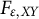 upper F Subscript epsilon comma upper X upper Y