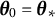 theta 0 equals theta Subscript asterisk