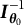 upper I Subscript theta 0 Superscript negative 1