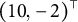 left parenthesis 10 comma negative 2 right parenthesis Superscript down tack