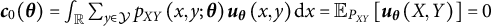 c 0 left parenthesis theta right parenthesis equals integral Underscript double struck upper R Endscripts sigma summation Underscript y element of script upper Y Endscripts p Subscript caret Baseline upper X upper Y left parenthesis x comma y semicolon theta right parenthesis u Subscript theta Baseline left parenthesis x comma y right parenthesis normal d x equals upper E Subscript upper P Sub Subscript upper X upper Y Baseline left bracket u Subscript theta Baseline left parenthesis upper X comma upper Y right parenthesis right bracket equals 0