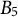 upper B 5