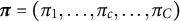 pi equals left parenthesis pi 1 comma midline horizontal ellipsis comma pi Subscript c Baseline comma midline horizontal ellipsis comma pi Subscript upper C Baseline right parenthesis