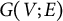 upper G left parenthesis upper V semicolon upper E right parenthesis