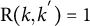upper R left parenthesis k comma k Superscript prime Baseline right parenthesis equals 1