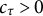 c Subscript tau Baseline greater than 0