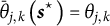 ModifyingAbove bar With bar theta j comma k left parenthesis s Superscript star Baseline right parenthesis equals theta Subscript j comma k Baseline