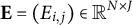 bold upper E equals left parenthesis upper E Subscript i comma j Baseline right parenthesis element of upper R Superscript upper N times upper J