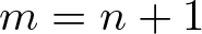 dollar sign m equals n plus 1 dollar sign