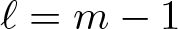 dollar sign script l equals m minus 1 dollar sign