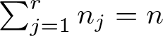 dollar sign sigma summation j equals 1 rnj equals n dollar sign