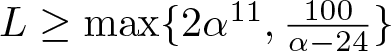 dollar sign upper L greater than or equals max left brace 2 alpha 11,100 alpha minus 24 right brace dollar sign