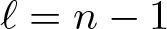 dollar sign script l equals n minus 1 dollar sign