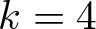 dollar sign k equals 4 dollar sign