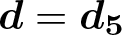dollar sign d equals d 5 dollar sign