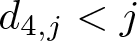 dollar sign d 4 comma j less than j dollar sign