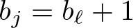dollar sign bj equals b script l plus 1 dollar sign