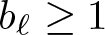 dollar sign b script l greater than or equals 1 dollar sign