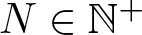 dollar sign upper N element of double struck upper N plus dollar sign
