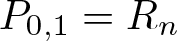 dollar sign upper P 0 comma 1 equals Rn dollar sign