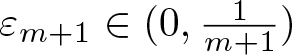 dollar sign epsilon m plus 1 element of left parenthesis 0 comma 1 m plus 1 right parenthesis dollar sign