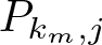 dollar sign Pkm comma j dollar sign