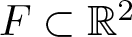 dollar sign upper F subset of double struck upper R 2 dollar sign
