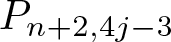 dollar sign Pn plus 2 comma 4 j minus 3 dollar sign