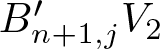 dollar sign Bn plus 1 comma j prime upper V 2 dollar sign