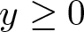 dollar sign y greater than or equals 0 dollar sign