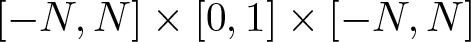 dollar sign left bracket minus upper N comma upper N right bracket times left bracket 0 comma 1 right bracket times left bracket minus upper N comma upper N right bracket dollar sign