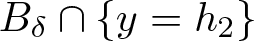 dollar sign upper B delta intersection left brace y equals h 2 right brace dollar sign