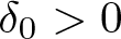 dollar sign delta 0 greater than 0 dollar sign