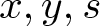 dollar sign x comma y comma s dollar sign