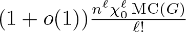 dollar sign left parenthesis 1 plus o left parenthesis 1 right parenthesis right parenthesis n script l chi 0 script l MC left parenthesis upper G right parenthesis script l exclamation mark dollar sign