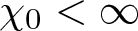 dollar sign chi 0 less than infinity dollar sign