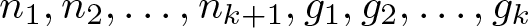 dollar sign n 1 comma n 2 comma ellipsis comma nk plus 1 comma g 1 comma g 2 comma ellipsis comma gk dollar sign