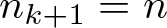 dollar sign nk plus 1 equals n dollar sign