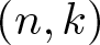 dollar sign left parenthesis n comma k right parenthesis dollar sign