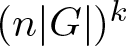 dollar sign left parenthesis n vertical bar upper G vertical bar right parenthesis k dollar sign