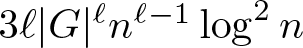 dollar sign 3 script l vertical bar upper G vertical bar script l n script l minus 1 log 2 n dollar sign
