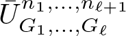 dollar sign upper U bar upper G 1 comma ellipsis comma upper G script l n 1 comma ellipsis comma n script l plus 1 dollar sign