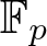 dollar sign double struck upper F p dollar sign