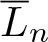dollar sign upper L quotation dash n dollar sign