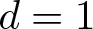 dollar sign d equals 1 dollar sign